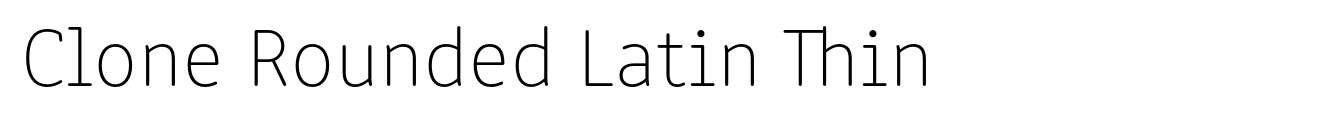 Clone Rounded Latin Thin